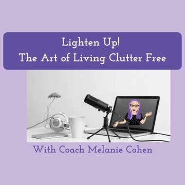 Play Diana on Lighten Up! The Art of Living Clutter Free